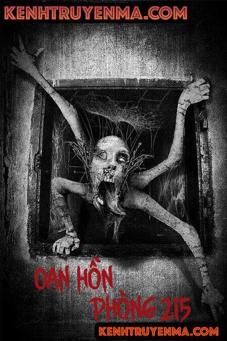 Oan Hồn Phòng 215 - Truyện Ma