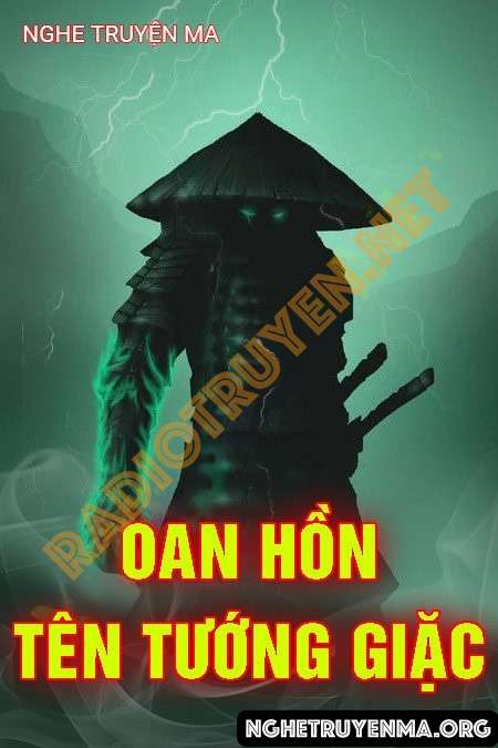 Oan Hồn Tên Tướng Giặc - Quàng A Tũn