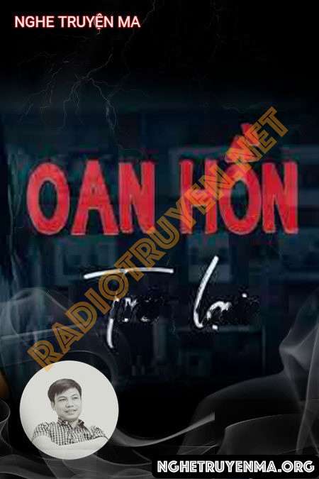 Oan Hồn Trở Lại - Nguyễn Huy