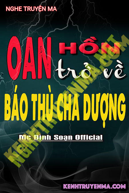Oan Hồn Trở Về Báo Thù Cha Dượng