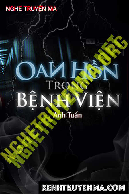 Oan Hồn Trong Bệnh Viện
