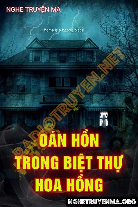 Oan Hồn Trong Biệt Thự Hoa Hồng - Nguyễn Huy