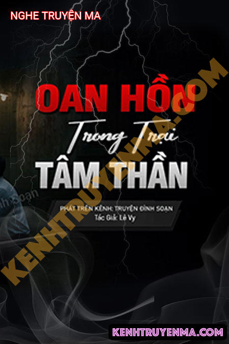 Oan Hồn Trong Trại Tâm Thần