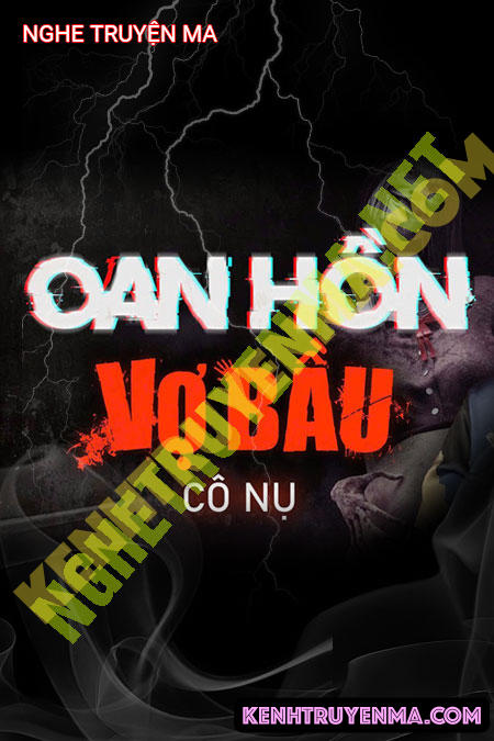 Oan Hồn Vợ Bầu