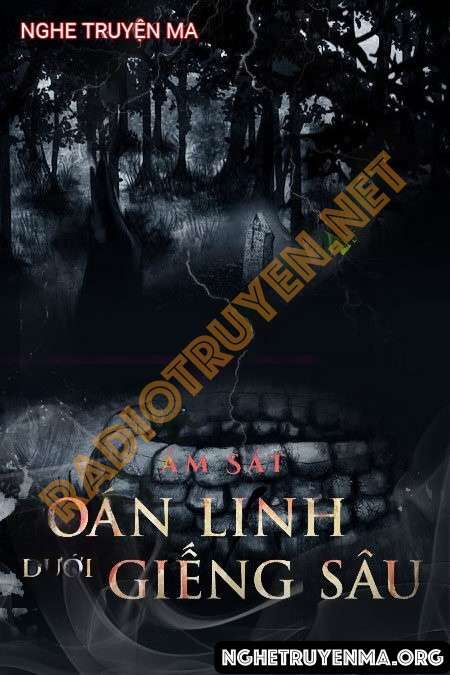 Oán Linh Dưới Giếng Sâu