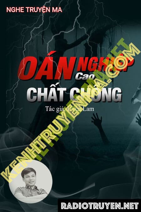 Oán Nghiệp Chất Chồng