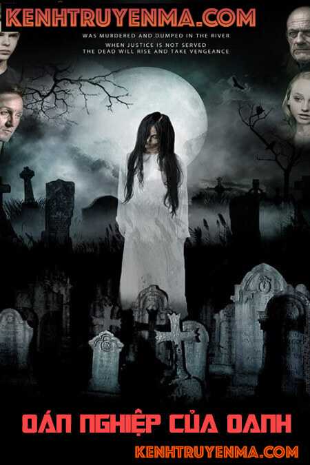 Oán Nghiệp Của Oanh - Truyện Ma