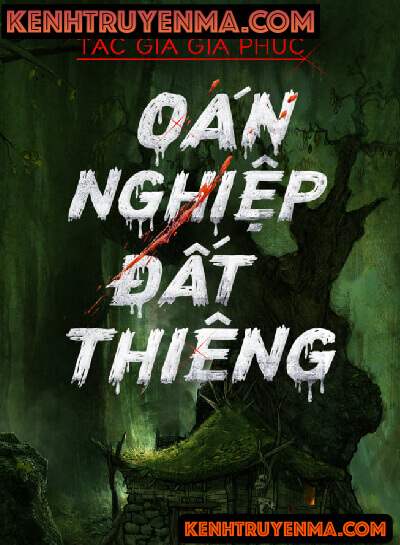 Oán Nghiệp Đất Thiêng