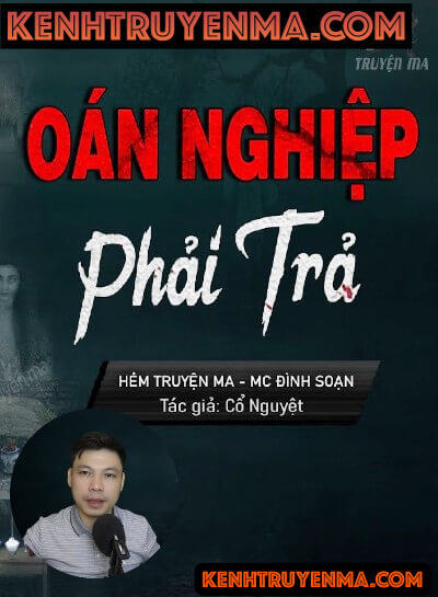 Oán Nghiệp Phải Trả