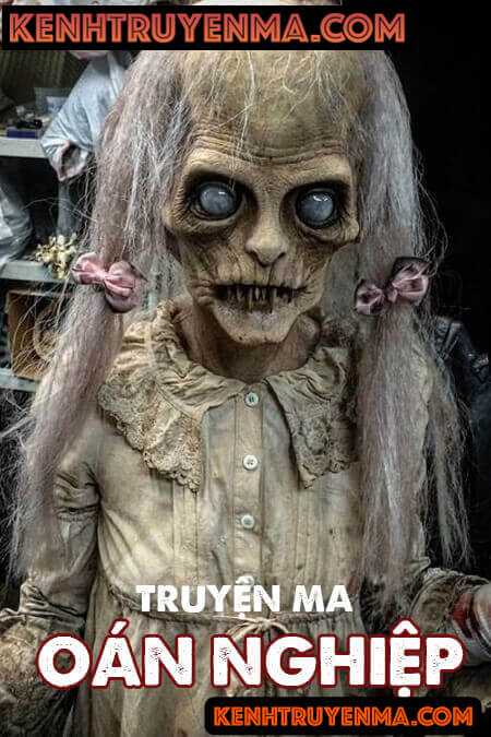 Oán Nghiệp - Truyện Ma