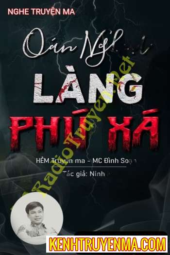 Oán Nghiệt Làng Phú Xá