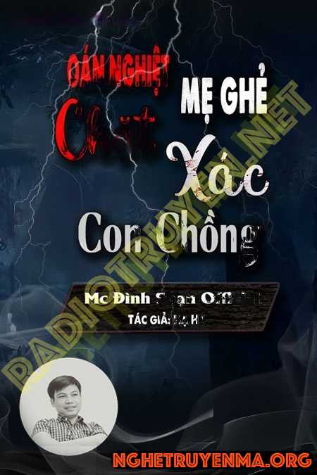 Oán Nghiệt Mẹ G.hẻ Chặt X.ác Con C.hồng