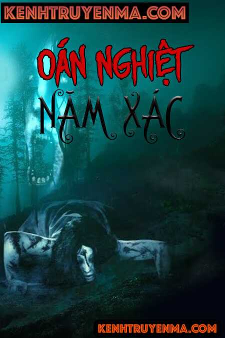 Oán Nghiệt Năm Xác