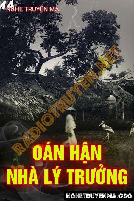 Oán Thù Nhà Lý Trưởng