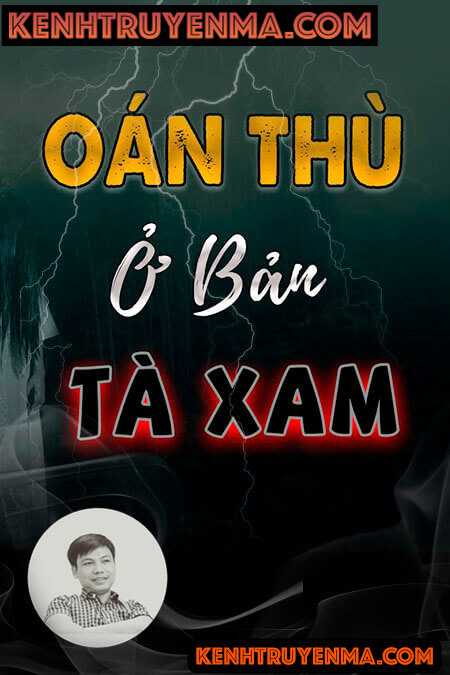 Oán Thù Ở Bản Tà Xam