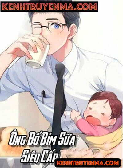 Ông Bố Bỉm Sữa Siêu Cấp