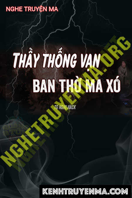 Ông Thống Vạn Phát Hiện Bàn Thờ Ma Xó