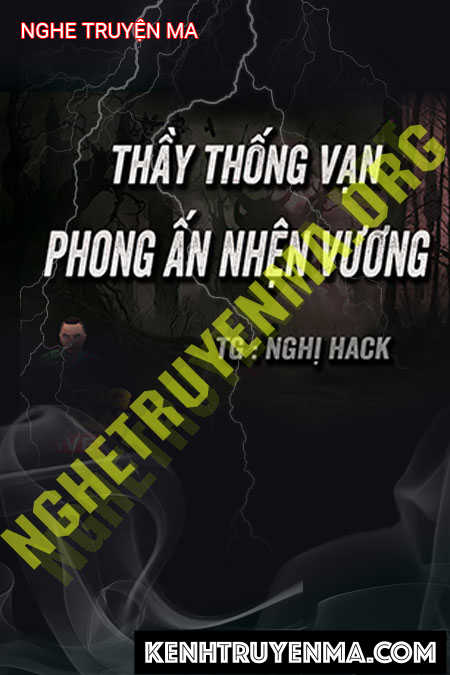Ông Thống Vạn Phong Ấn Nhện Vương