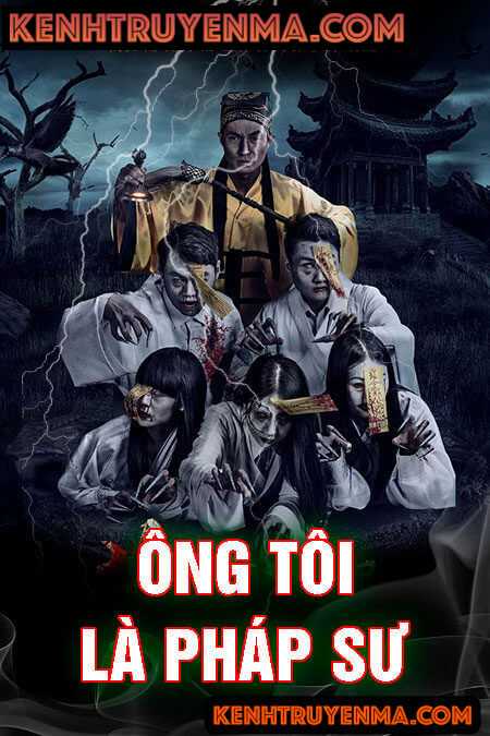 Ông Tôi Là Pháp Sư