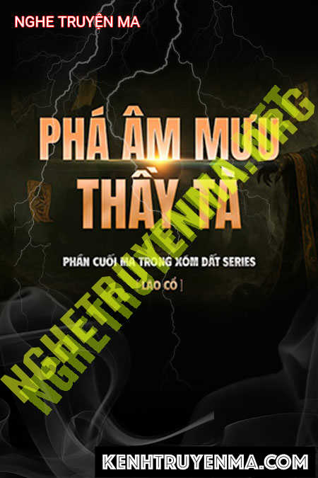 Phá Âm Mưu Thầy Tà