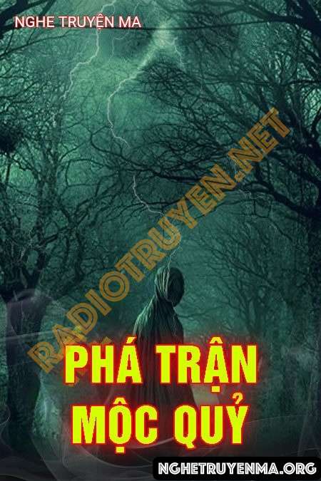 Phá Trận Mộc Quỷ - Nguyễn Huy