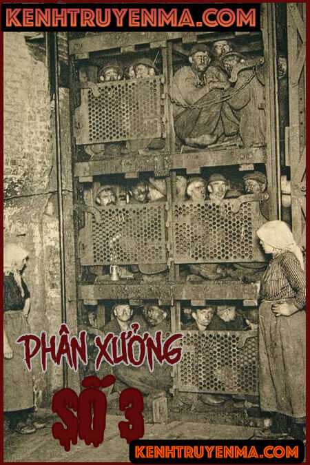 Phân Xưởng Số 3 - Truyện Ma