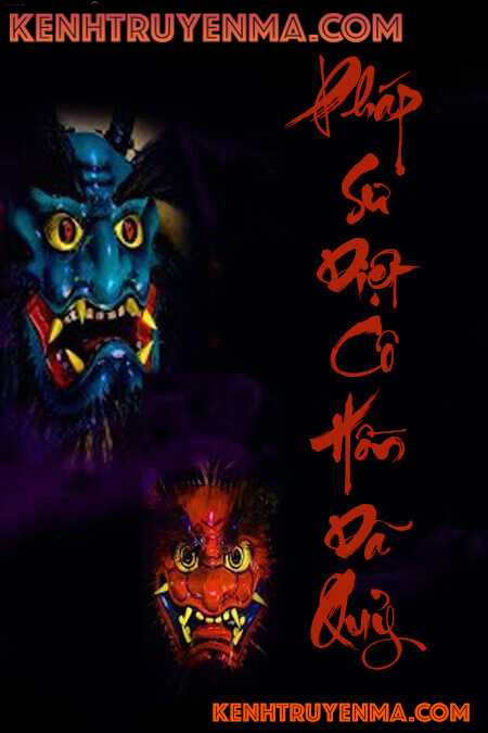 Pháp Sư Diệt Cô Hồn Dã Quỷ