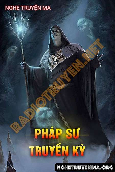 Pháp sư truyền kỳ - Ngọc Lâm