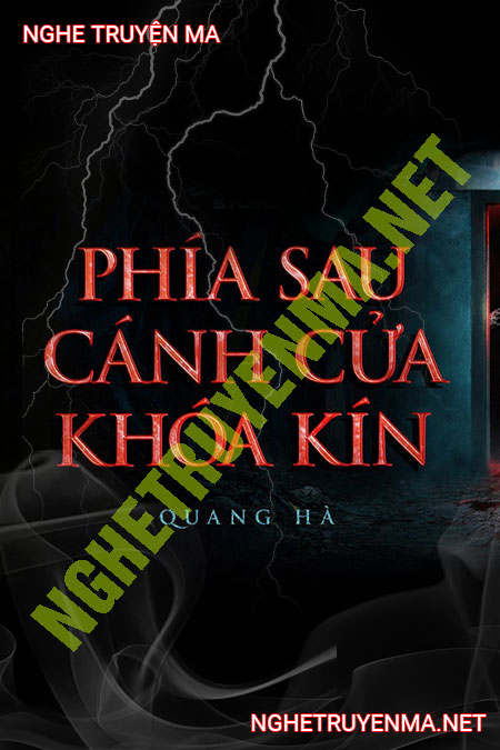 Phía Sau Cánh Cửa Khóa Kín