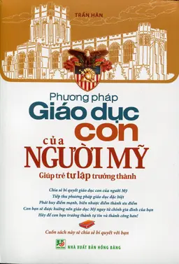 Phương Pháp Giáo Dục Con Của Người Mỹ