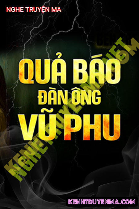 Quả Báo Đàn Ông Vũ Phu