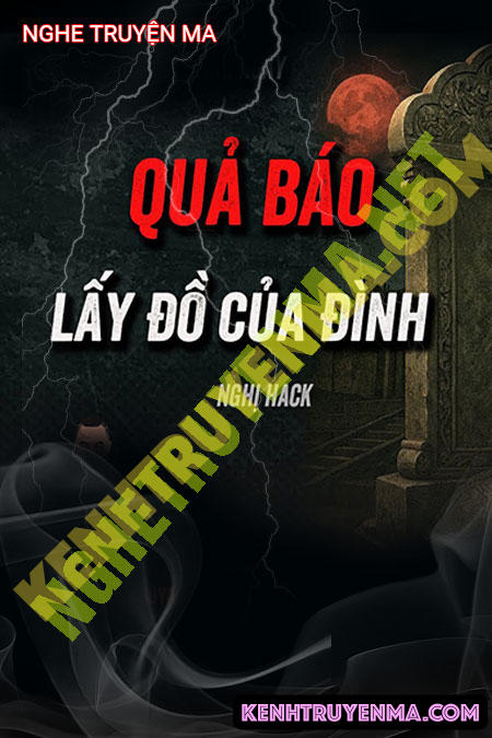 Quả Báo Lấy Đồ Của Đình
