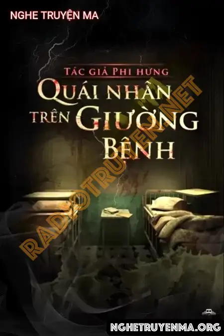 Quái Nhân Trên Giường Bệnh - Nguyễn Huy