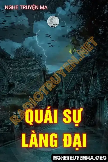 Quái Sự Làng Đại