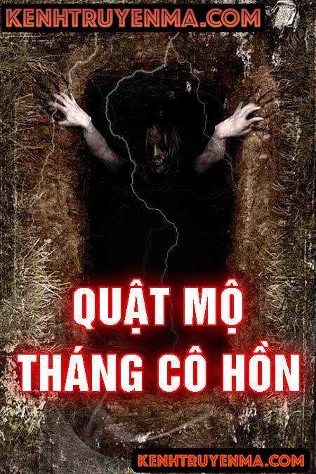 Quật Mả Tháng Cô Hồn