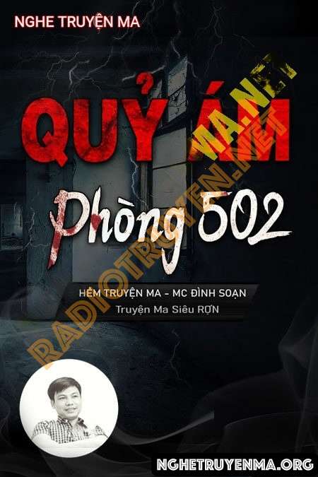 Quỷ Ám Căn Hộ 502 - Đình Soạn