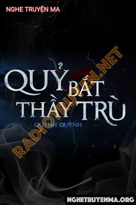 Quỷ Bắt Thầy Trù