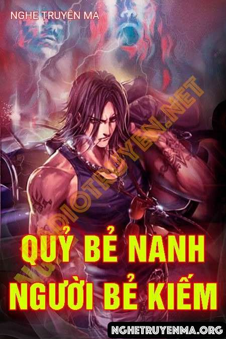 Quỷ Bẻ Nanh Người Bẻ Kiếm