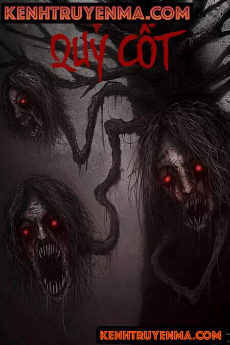 Quỷ Cốt - Truyện Ma