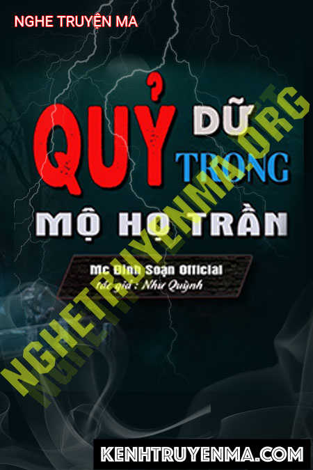Quỷ Dữ Trong Mộ Họ Trần