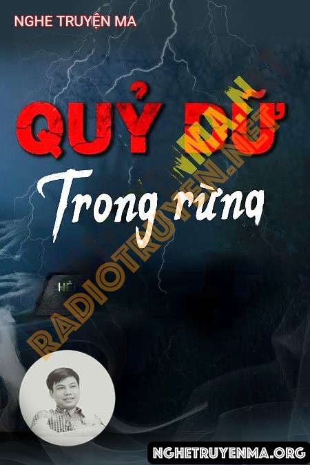 Quỷ Dữ Trong Rừng - Đình Soạn