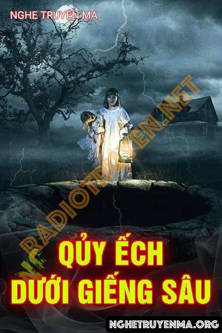 Quỷ Ếch Dưới Giếng Sâu - Nguyễn Huy