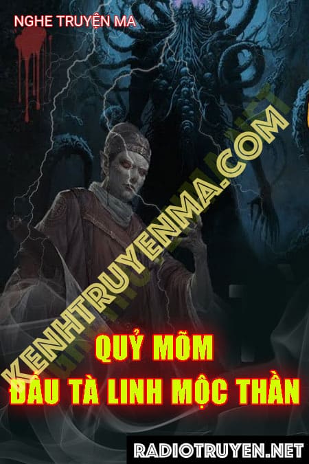 Quỷ Mõm Đấu Tà Linh Mộc Thần