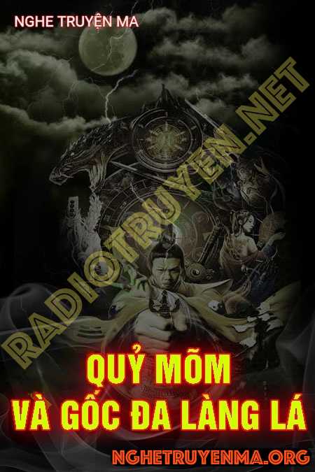 Quỷ Mõm Và Gốc Đa Làng Lá