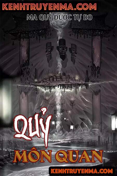 Quỷ Môn Quan - Truyện Ma