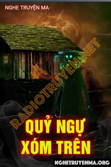 Quỷ Ngự Xóm Trên - Nguyễn Huy