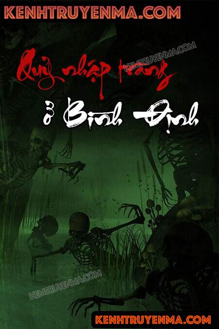 Quỷ Nhập Tràng Ở Bình Định