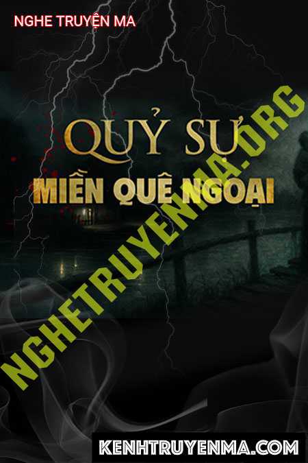 Quỷ Sự Miền Quê Ngoại