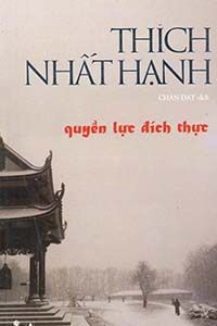 Quyền Lực Đích Thực - Thích Nhất Hạnh