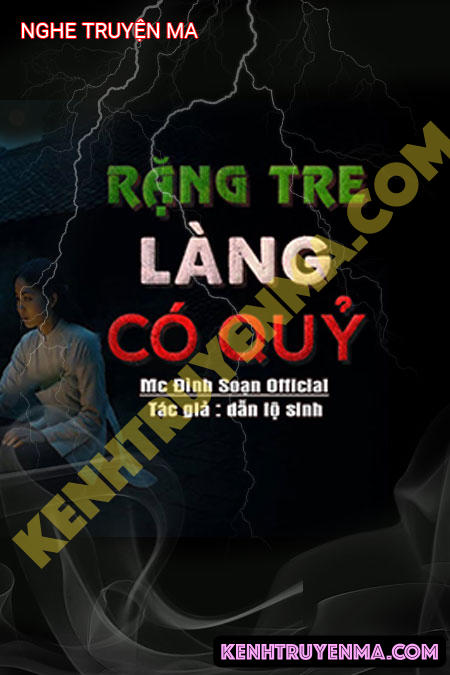 Rặng Tre Làng Có Quỷ